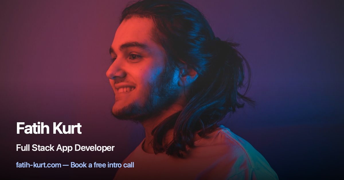 Fatih Kurt | Web, Mobil ve API için Full Stack Geliştirici